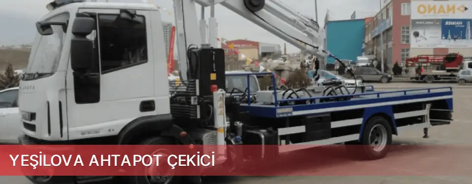 Yeşilova İlçemi Ahtapot Çekici