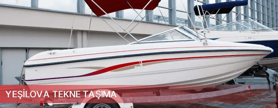Yeşilova İlçemi Tekne Taşıma