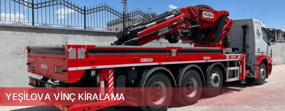 Yeşilova İlçemi Vinç Kiralama